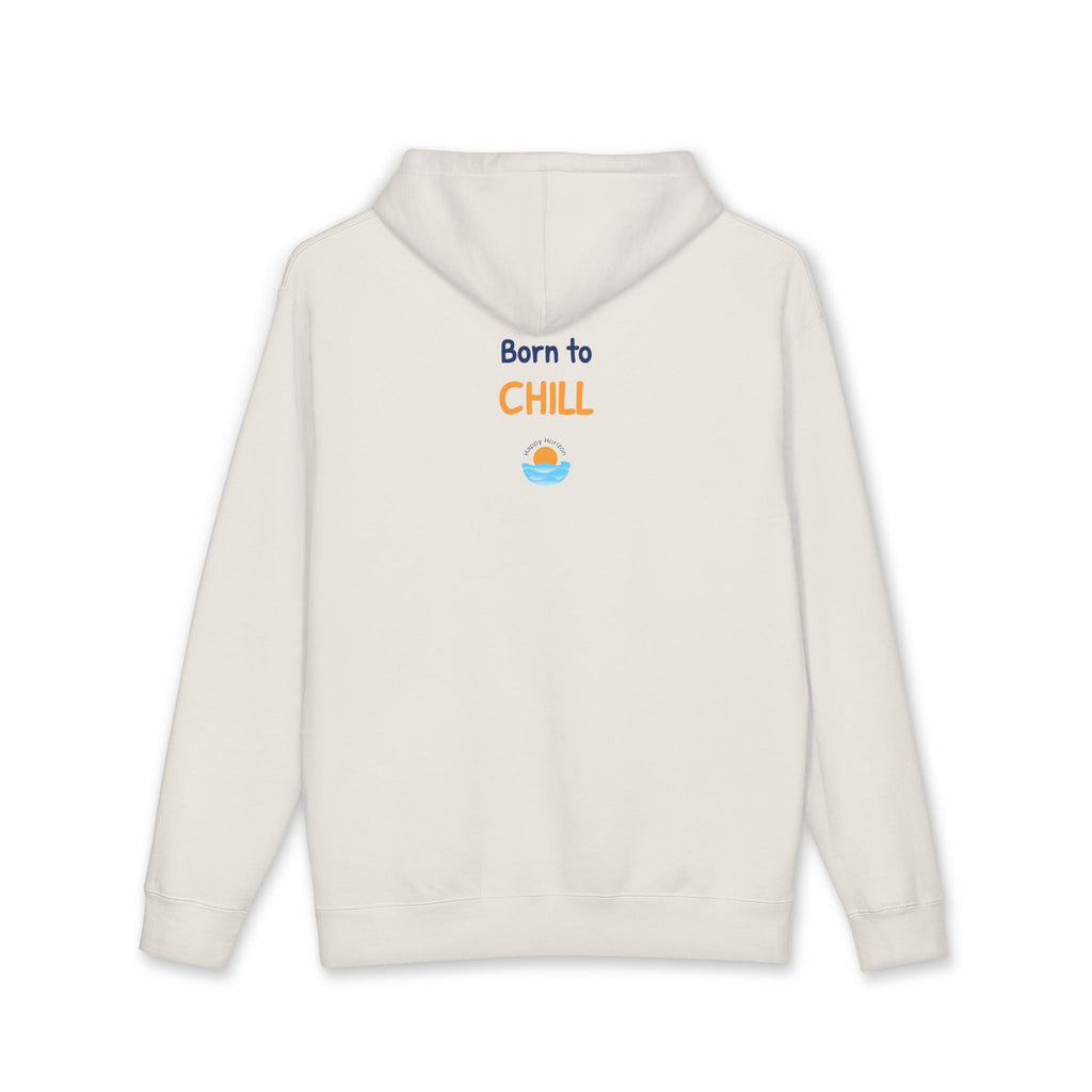Born To Chill Hoodie