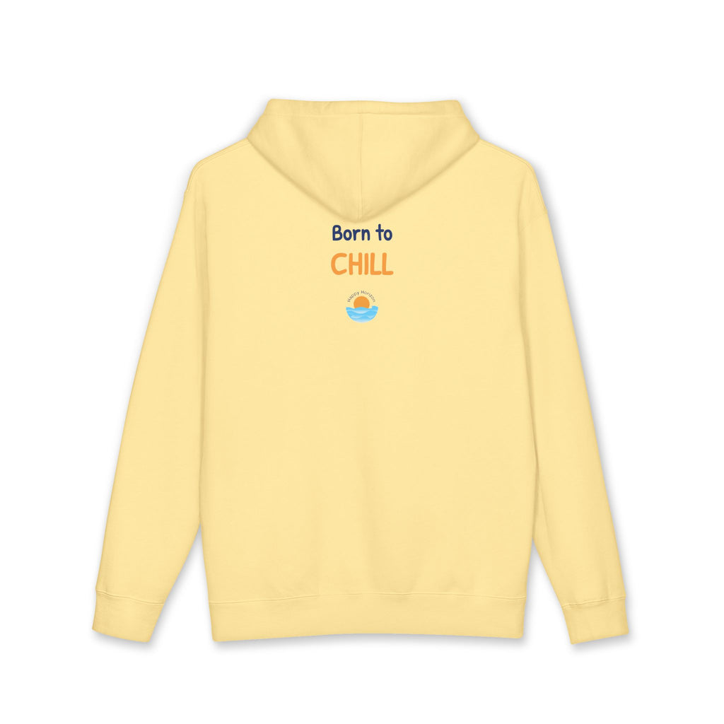 Born To Chill Hoodie