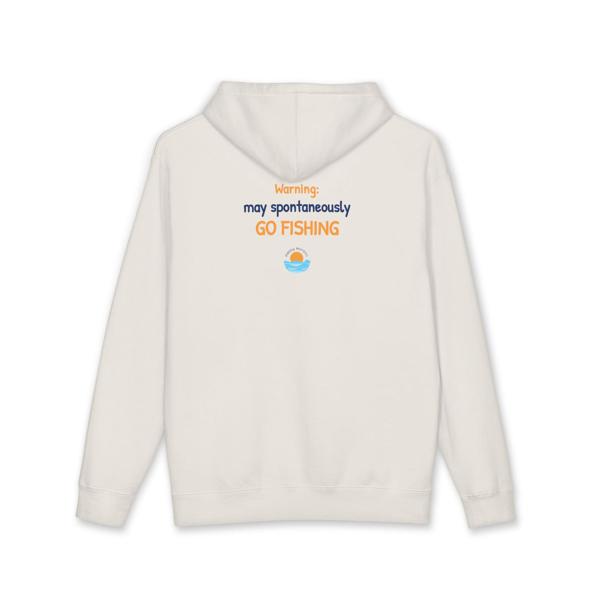May Spontaneously Go Fishing Hoodie