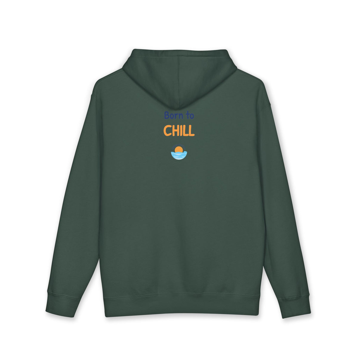 Born To Chill Hoodie
