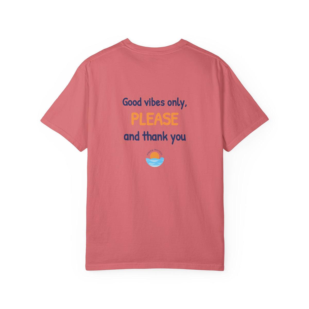 Good Vibes Please And Thank You T-Shirt