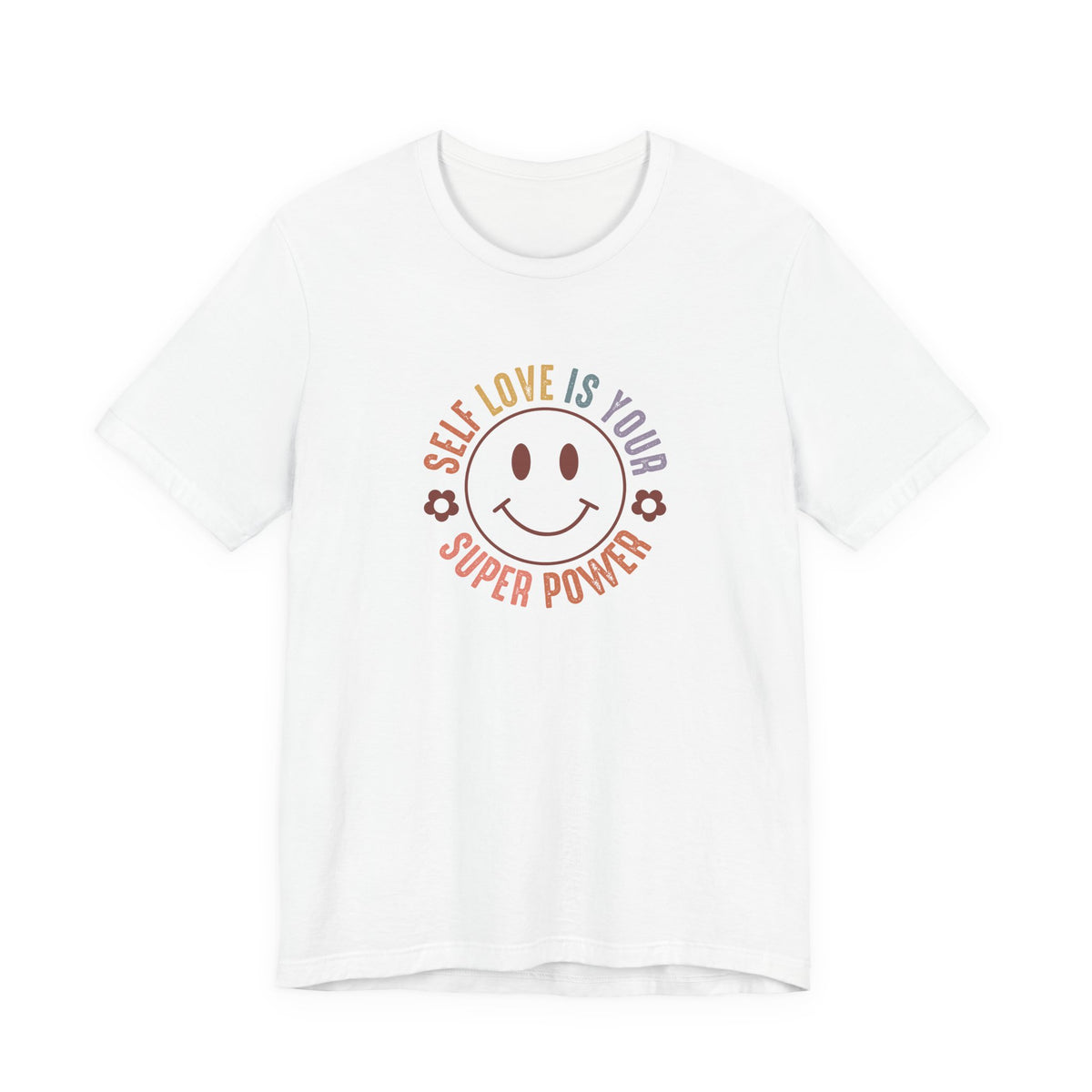 Self Love Is Your Superpower T-Shirt