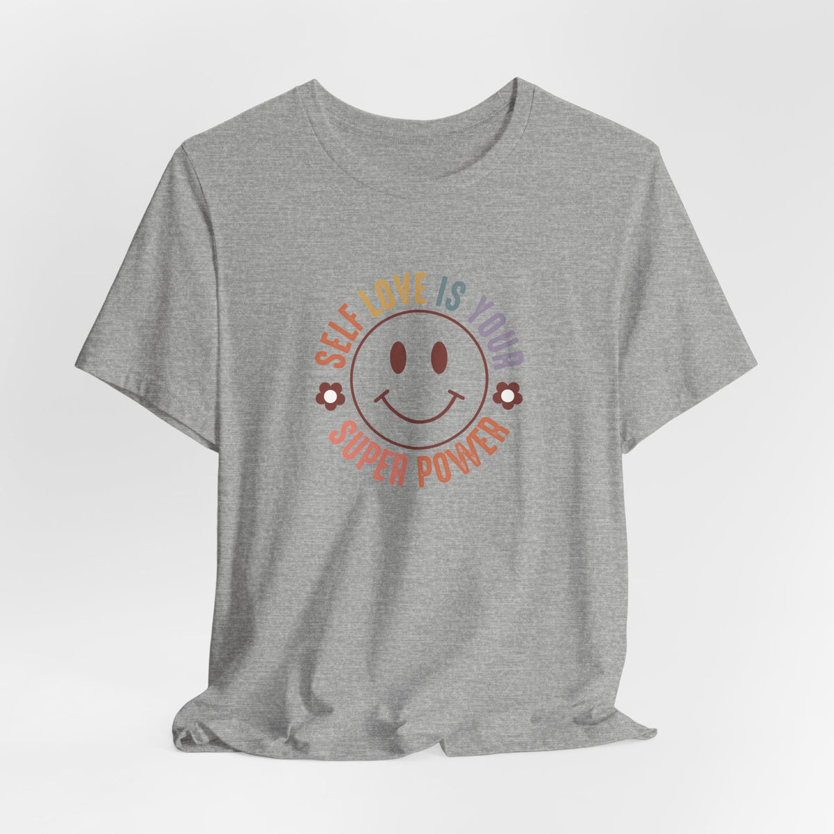 Self Love Is Your Superpower T-Shirt