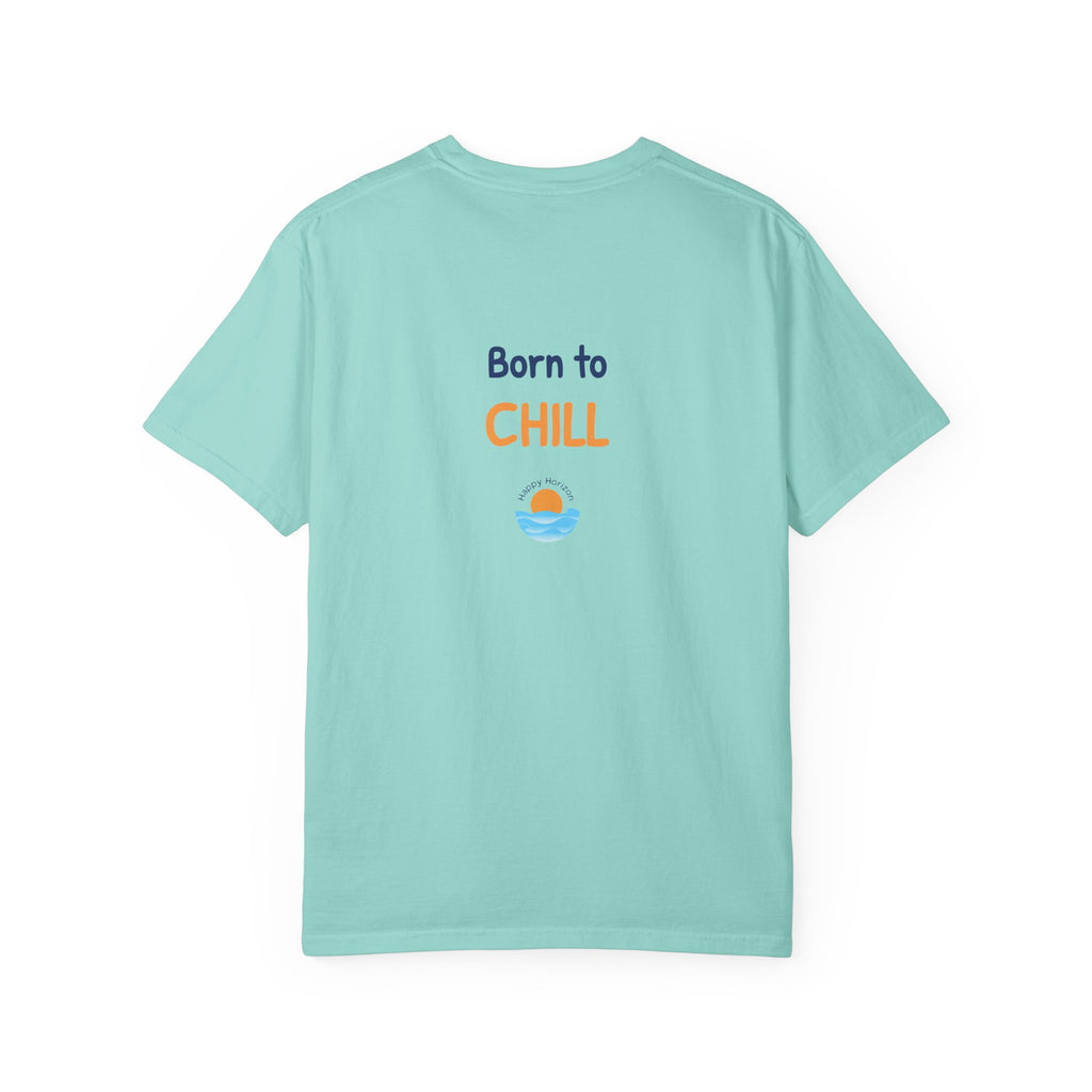 Born To Chill T-Shirt