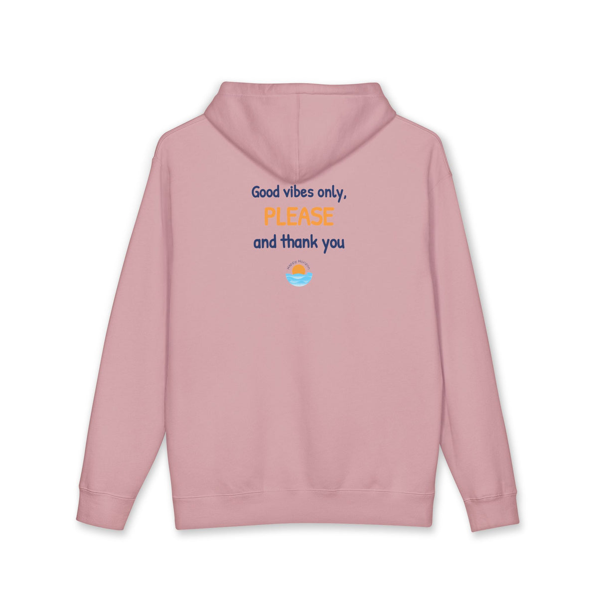 Good Vibes Please And Thank You Hoodie