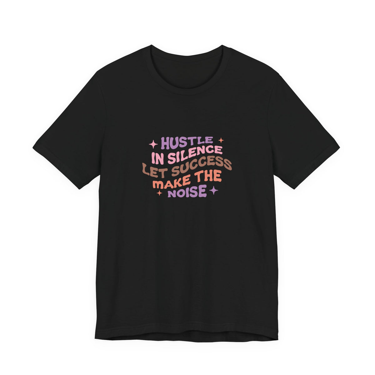 Hustle in Silence T-Shirt