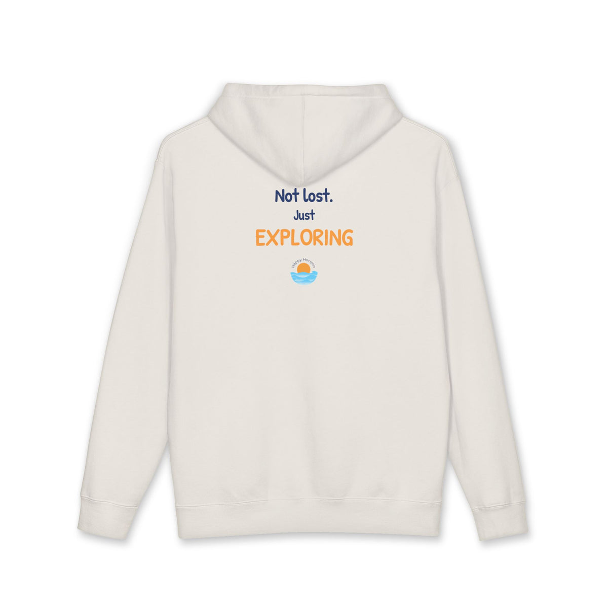 Not Lost Just Exploring Hoodie