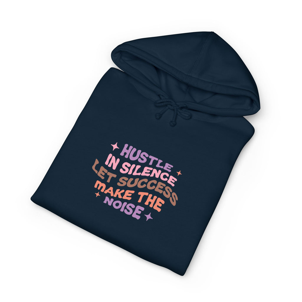 Hustle in Silence Hoodie