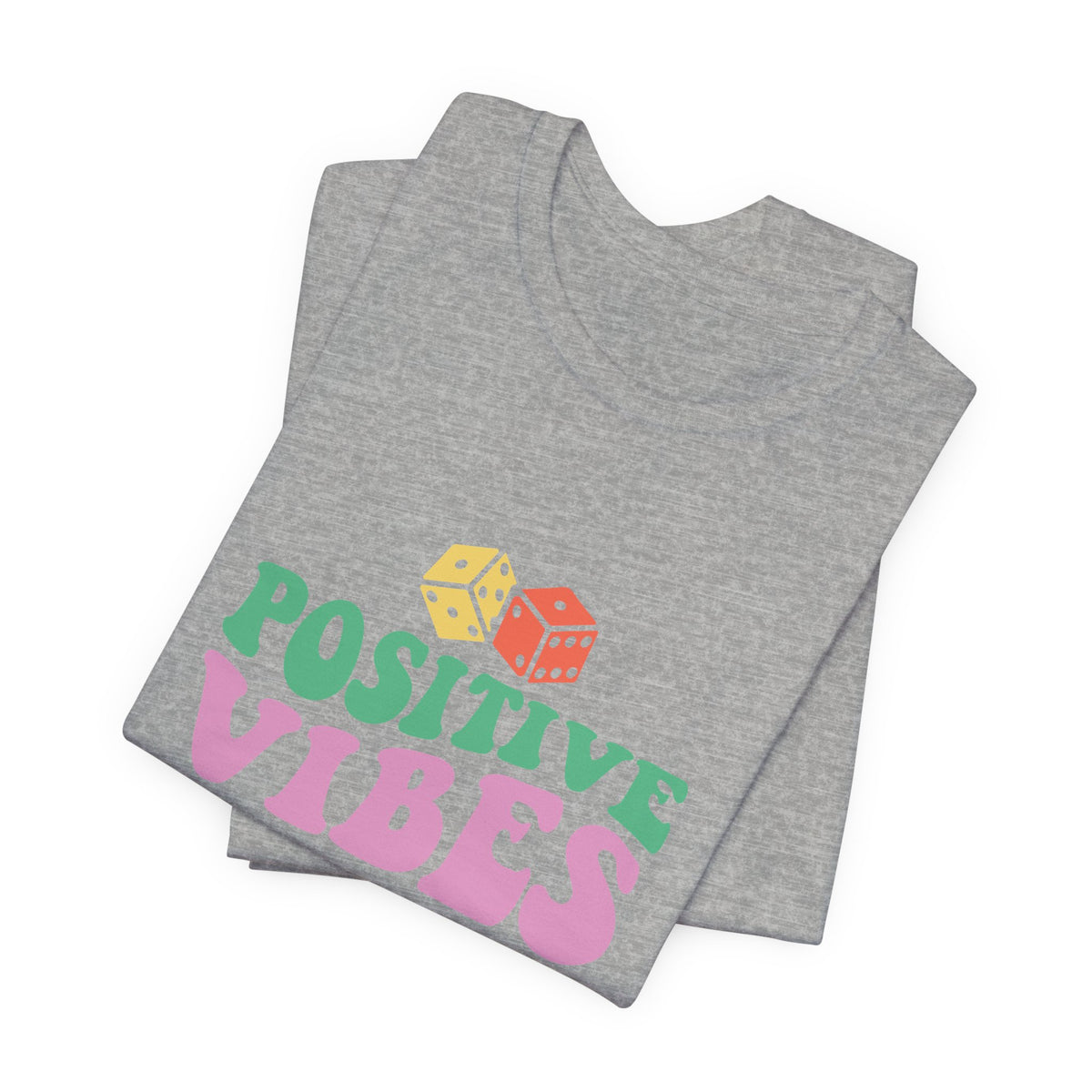 Positive Vibes T-Shirt