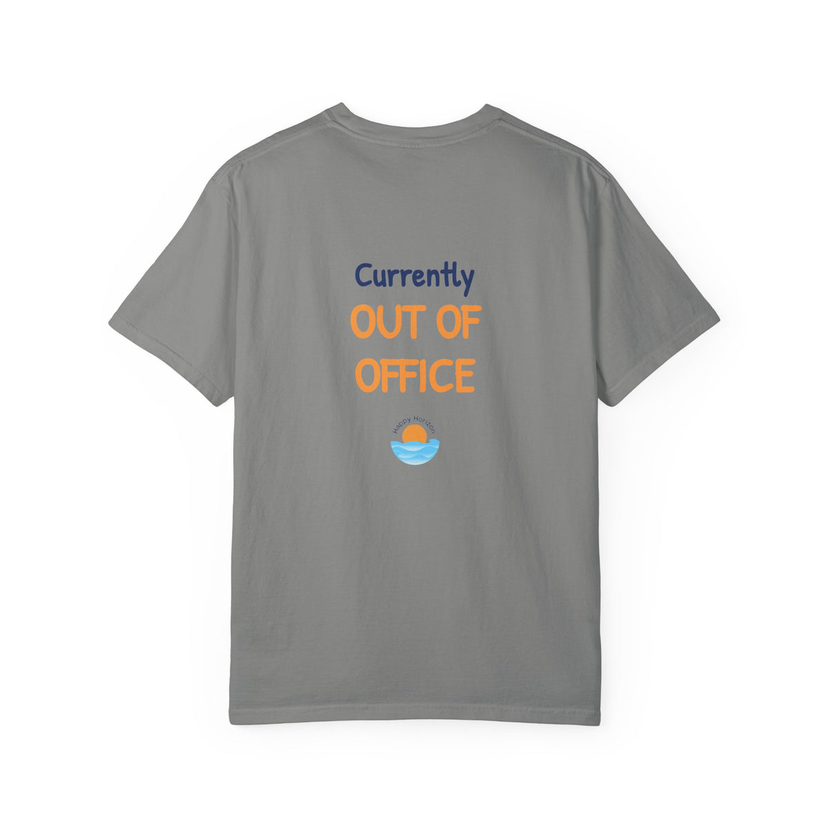 Currently Out Of Office T-Shirt