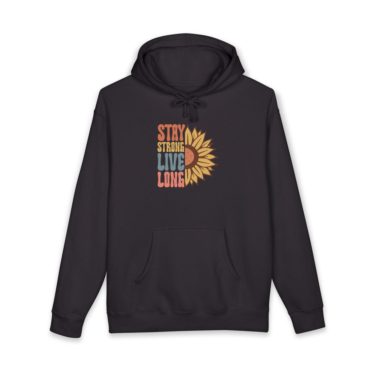 Stay Strong Live Long Hoodie