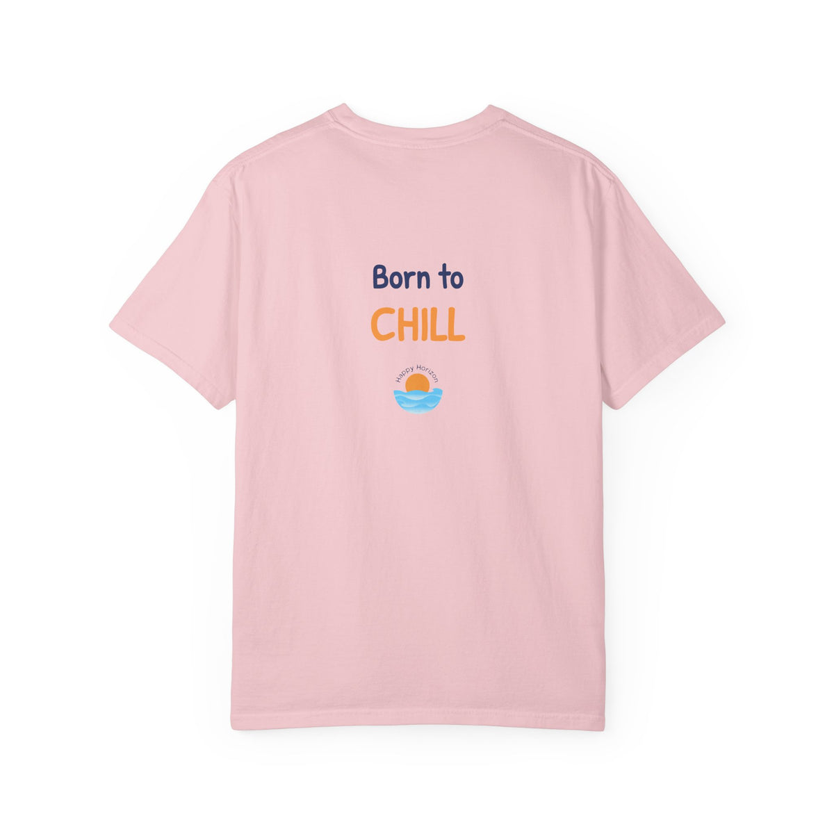 Born To Chill T-Shirt