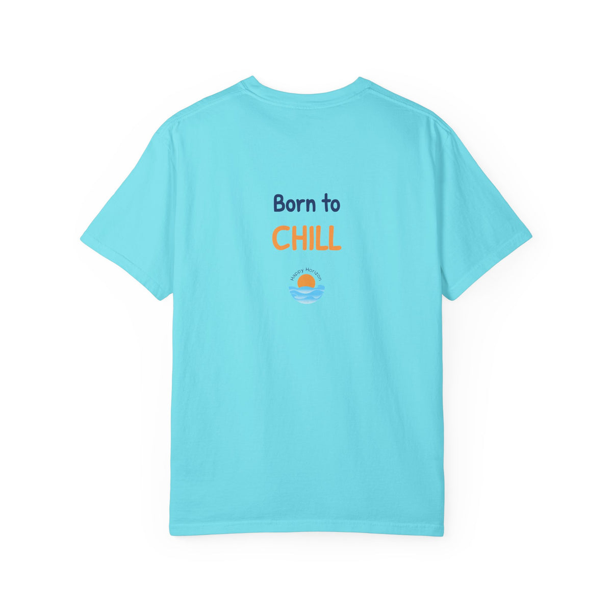 Born To Chill T-Shirt