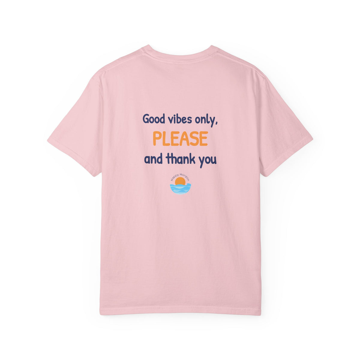 Good Vibes Please And Thank You T-Shirt