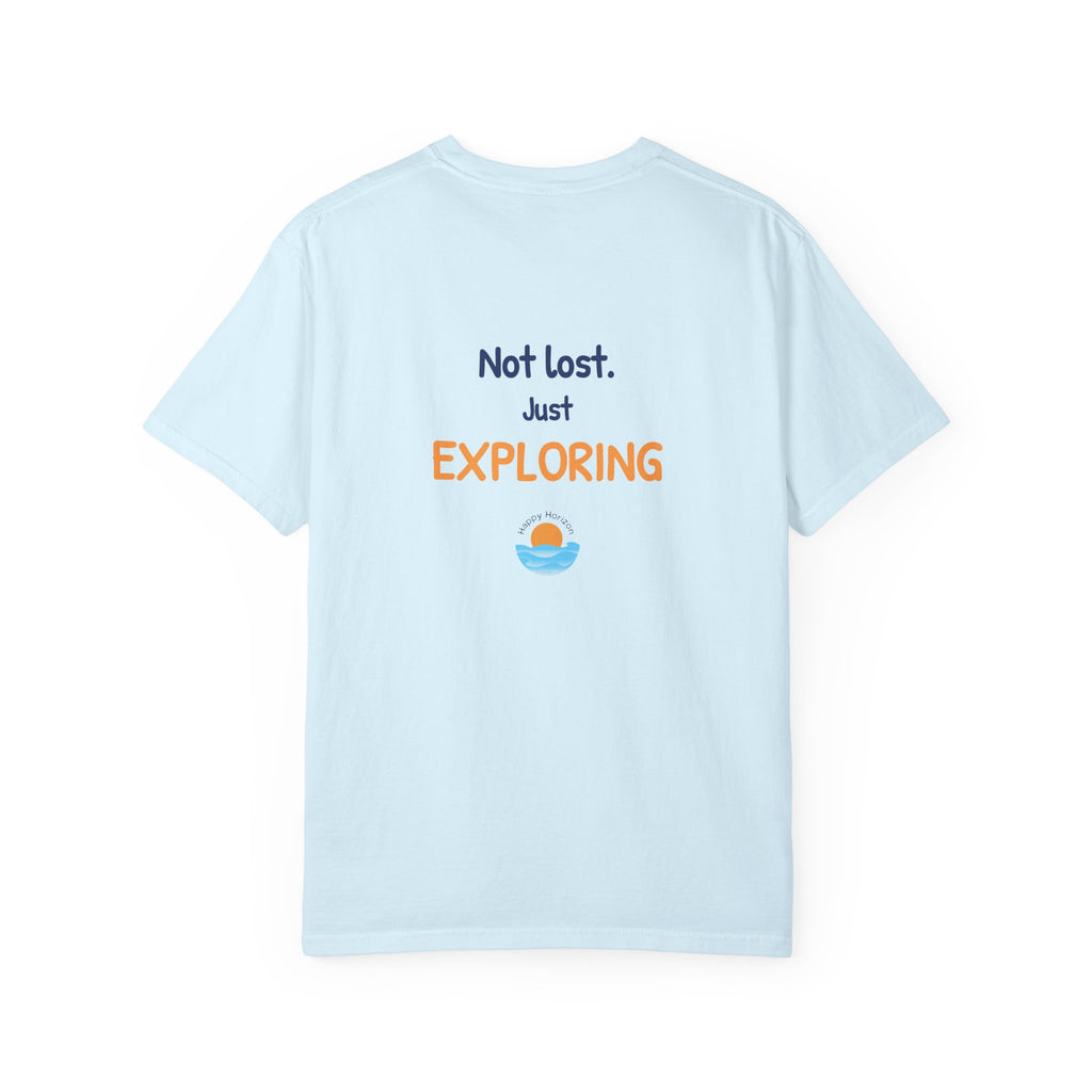 Not Lost Just Exploring T-Shirt