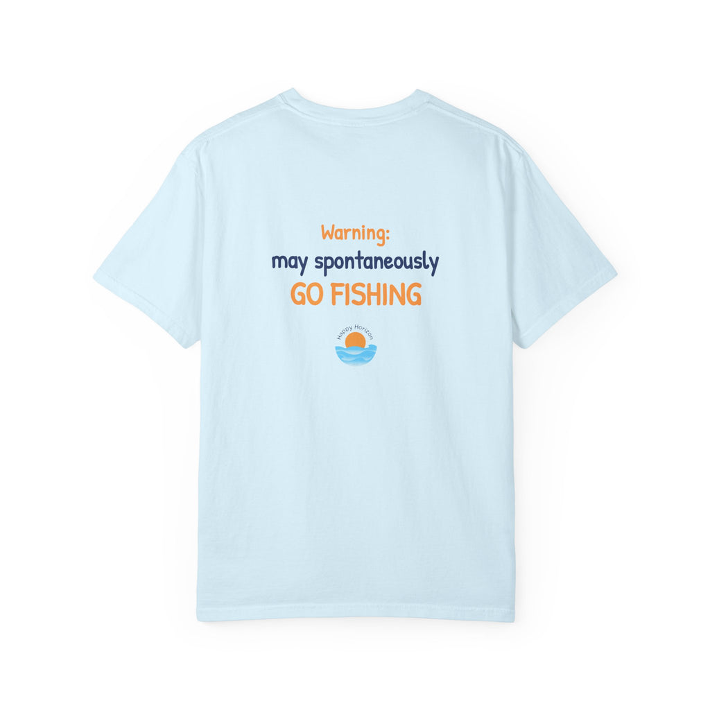 May Spontaneously Go Fishing T-Shirt