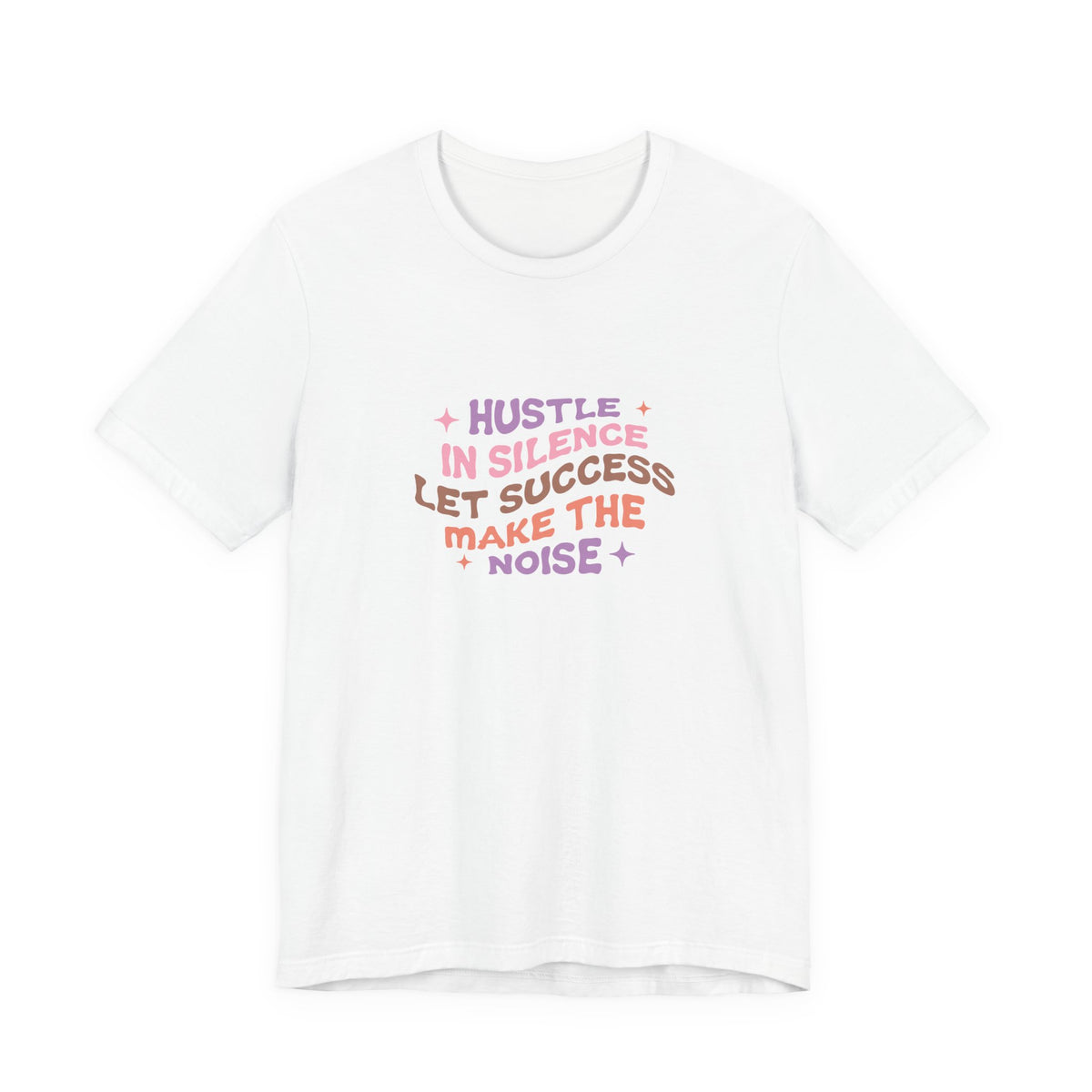 Hustle in Silence T-Shirt