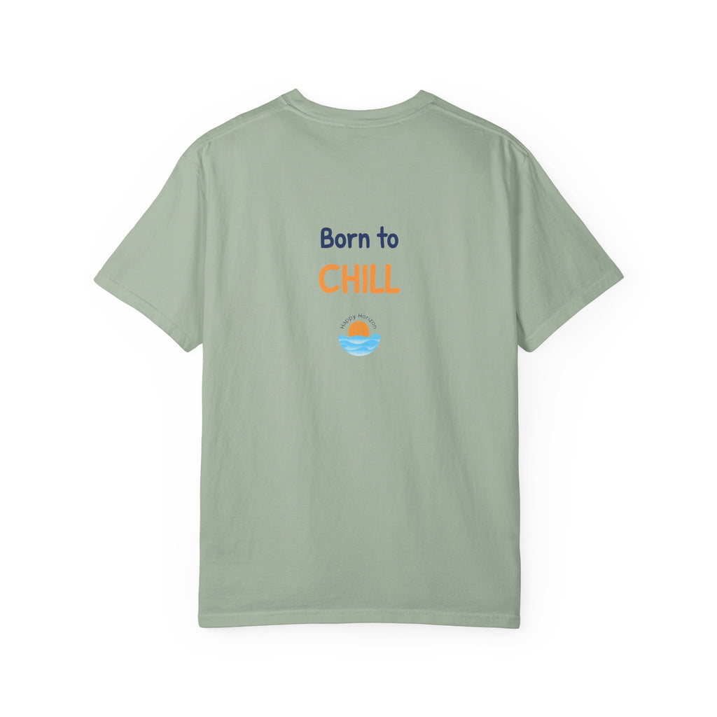 Born To Chill T-Shirt