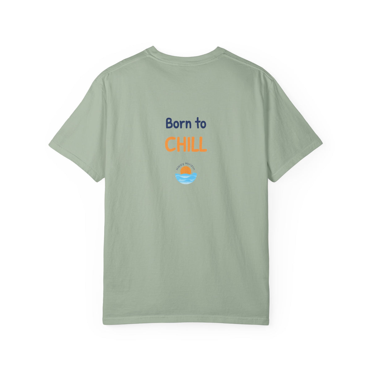 Born To Chill T-Shirt