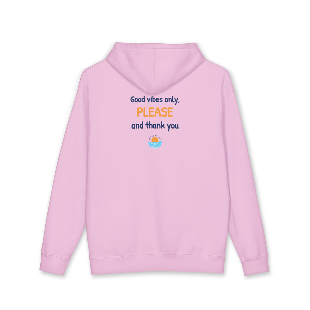 Good Vibes Please And Thank You Hoodie