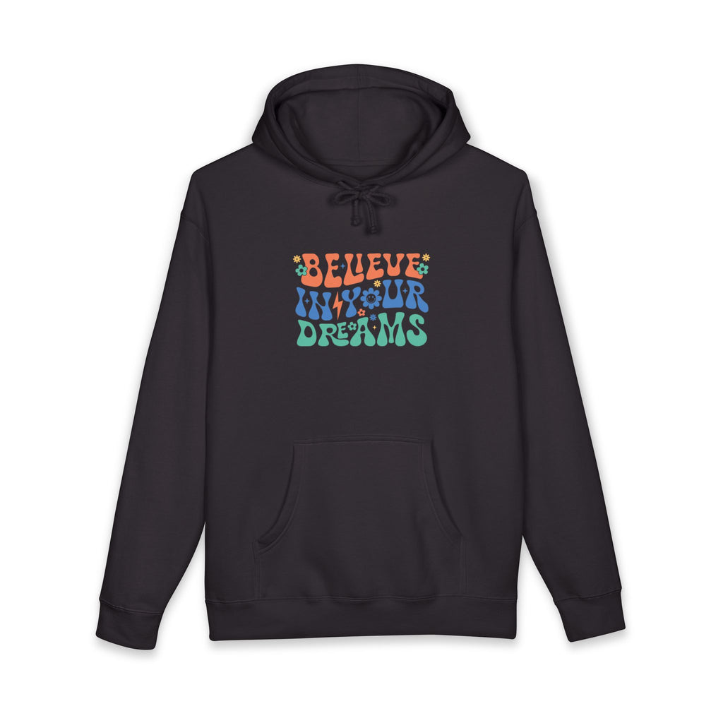 Believe In Your Dreams Hoodie