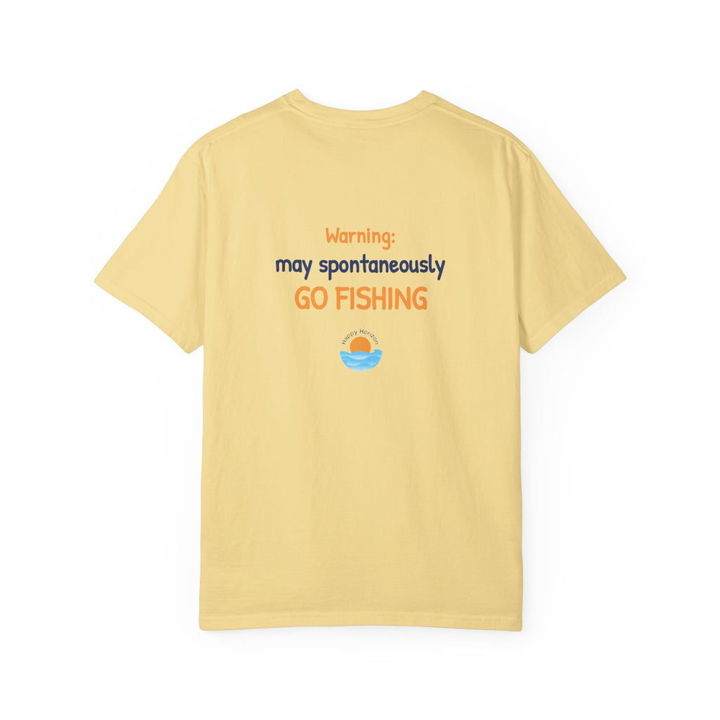 May Spontaneously Go Fishing T-Shirt