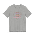 Stay Positive Stay Focused T-Shirt