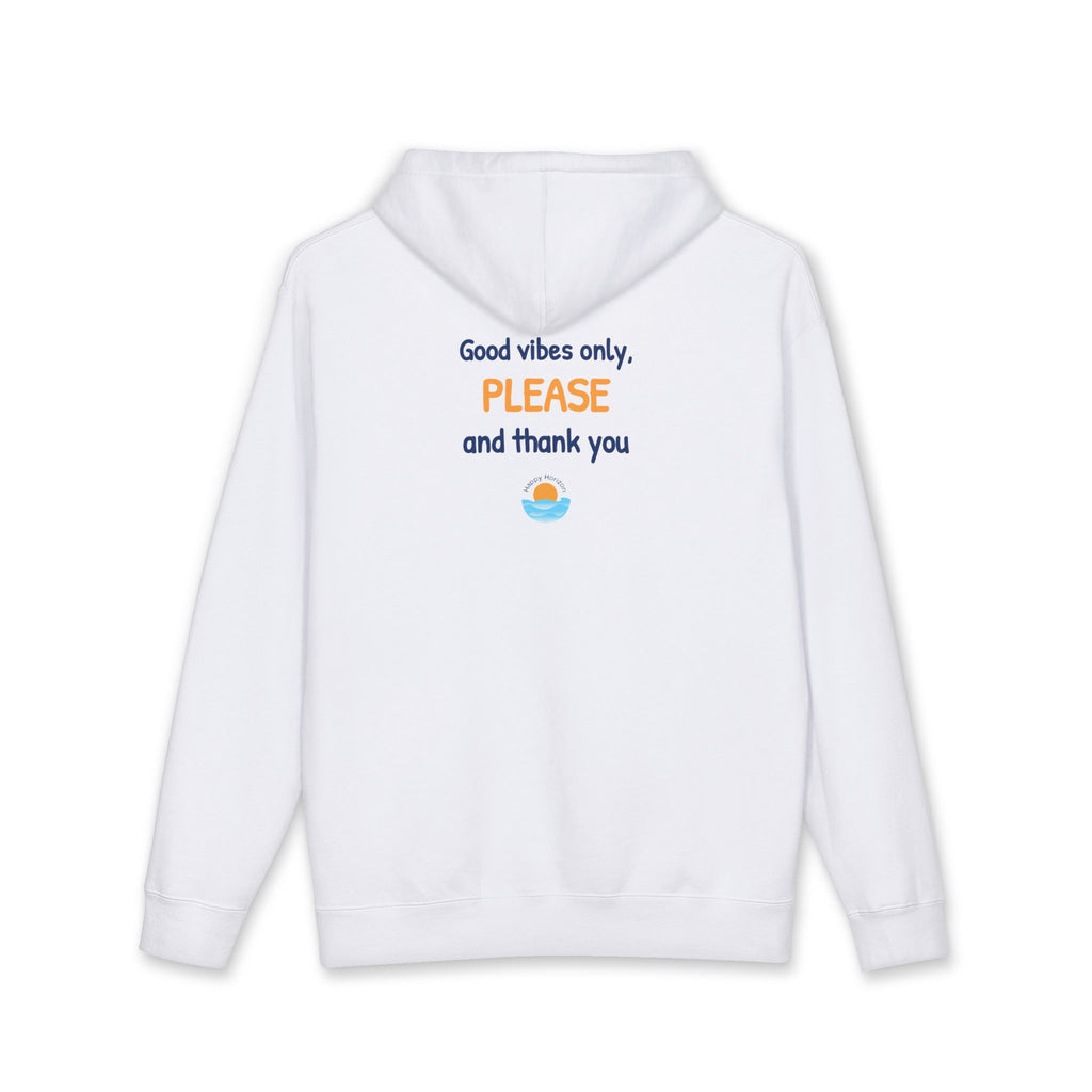 Good Vibes Please And Thank You Hoodie