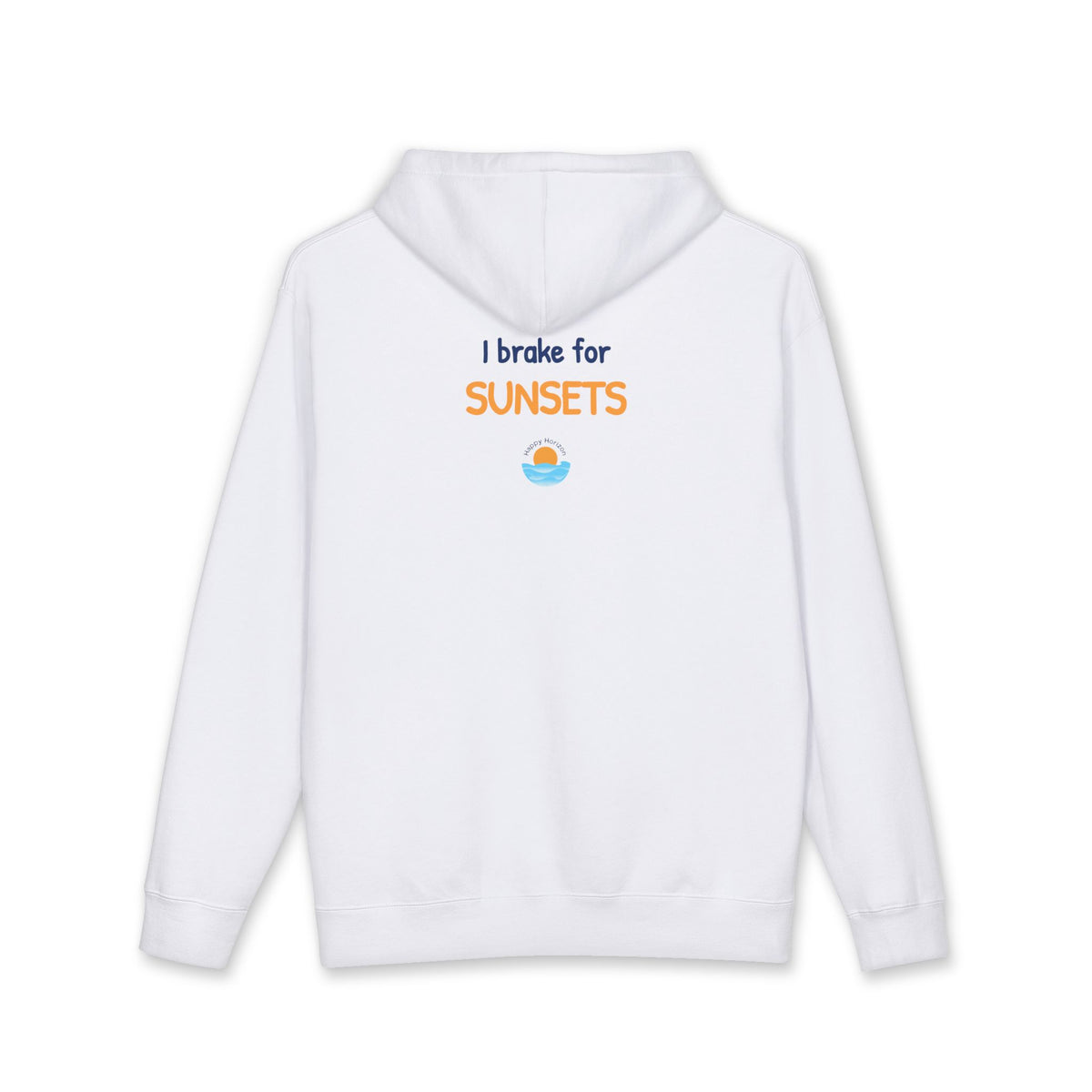 I Brake For Sunsets Hoodie