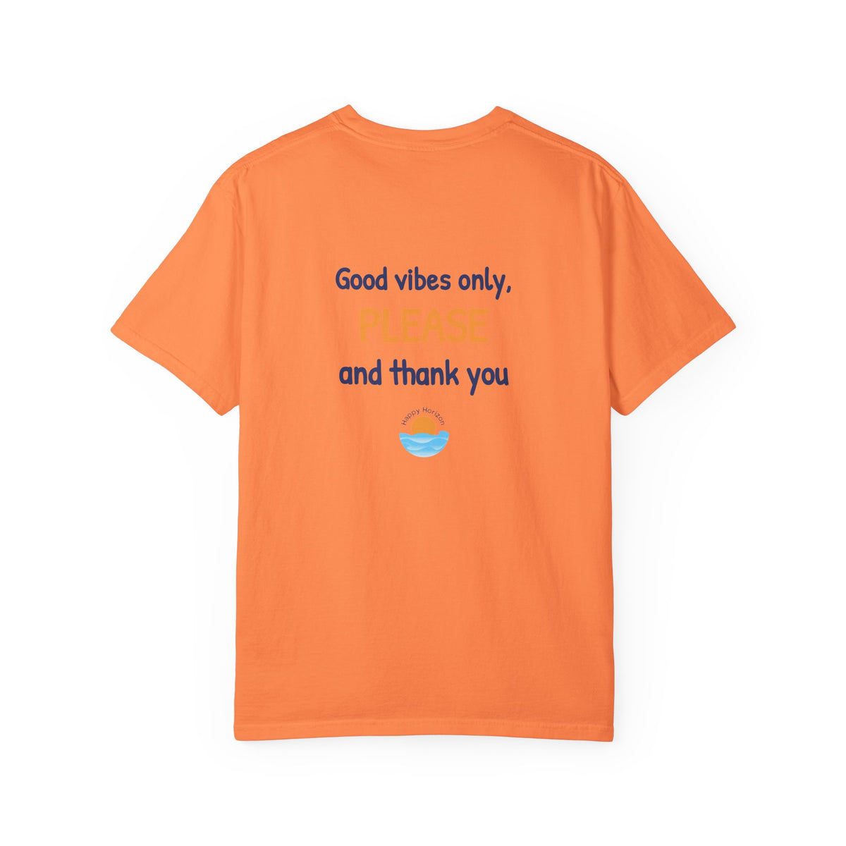 Good Vibes Please And Thank You T-Shirt