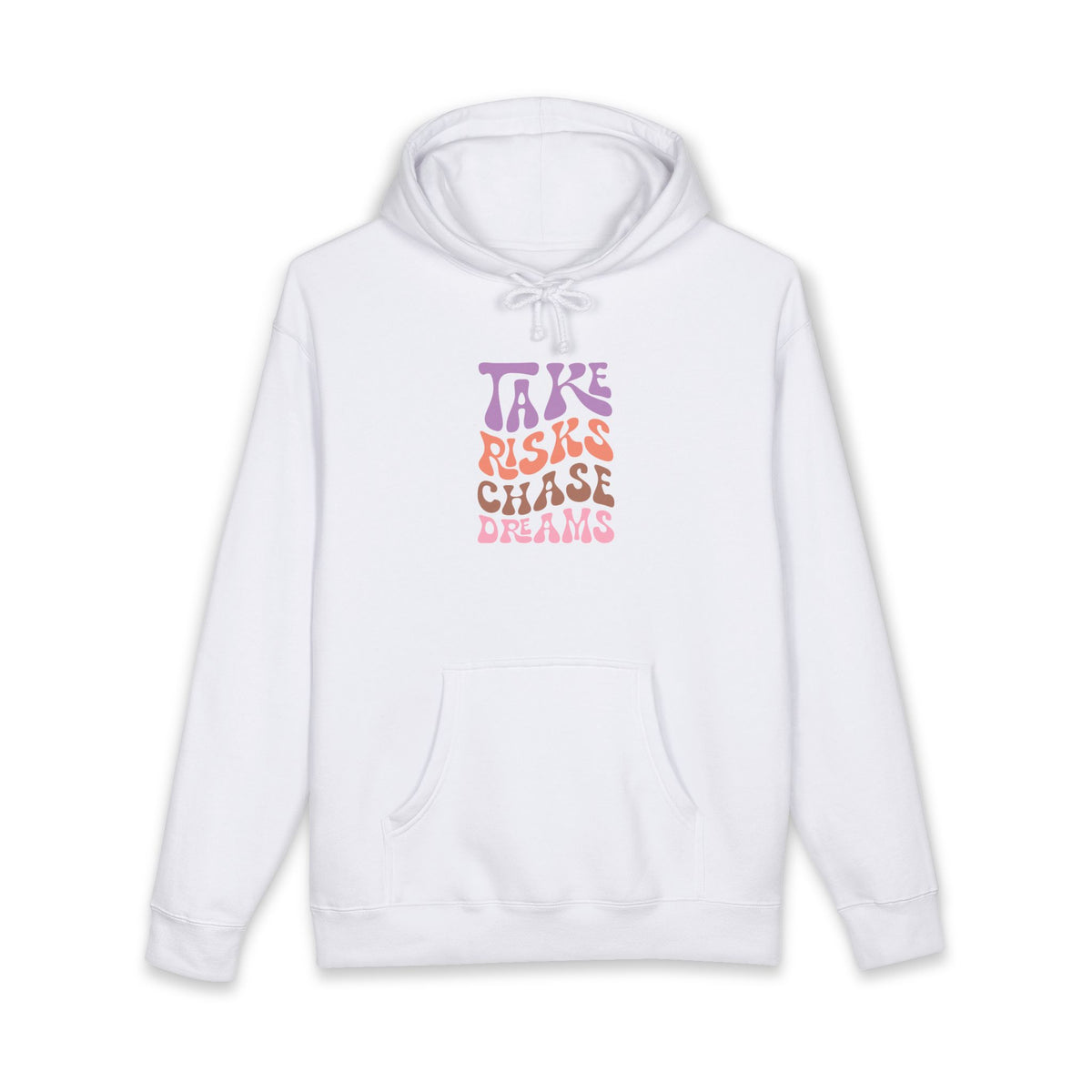 Take Risks Chase Dreams Hoodie