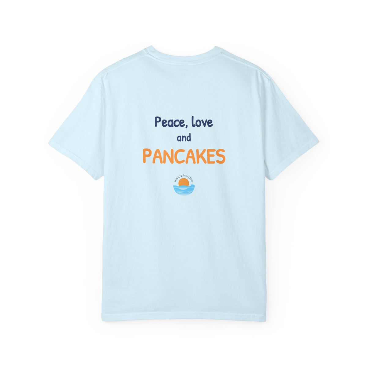 Peace Love And Pancakes T-Shirt