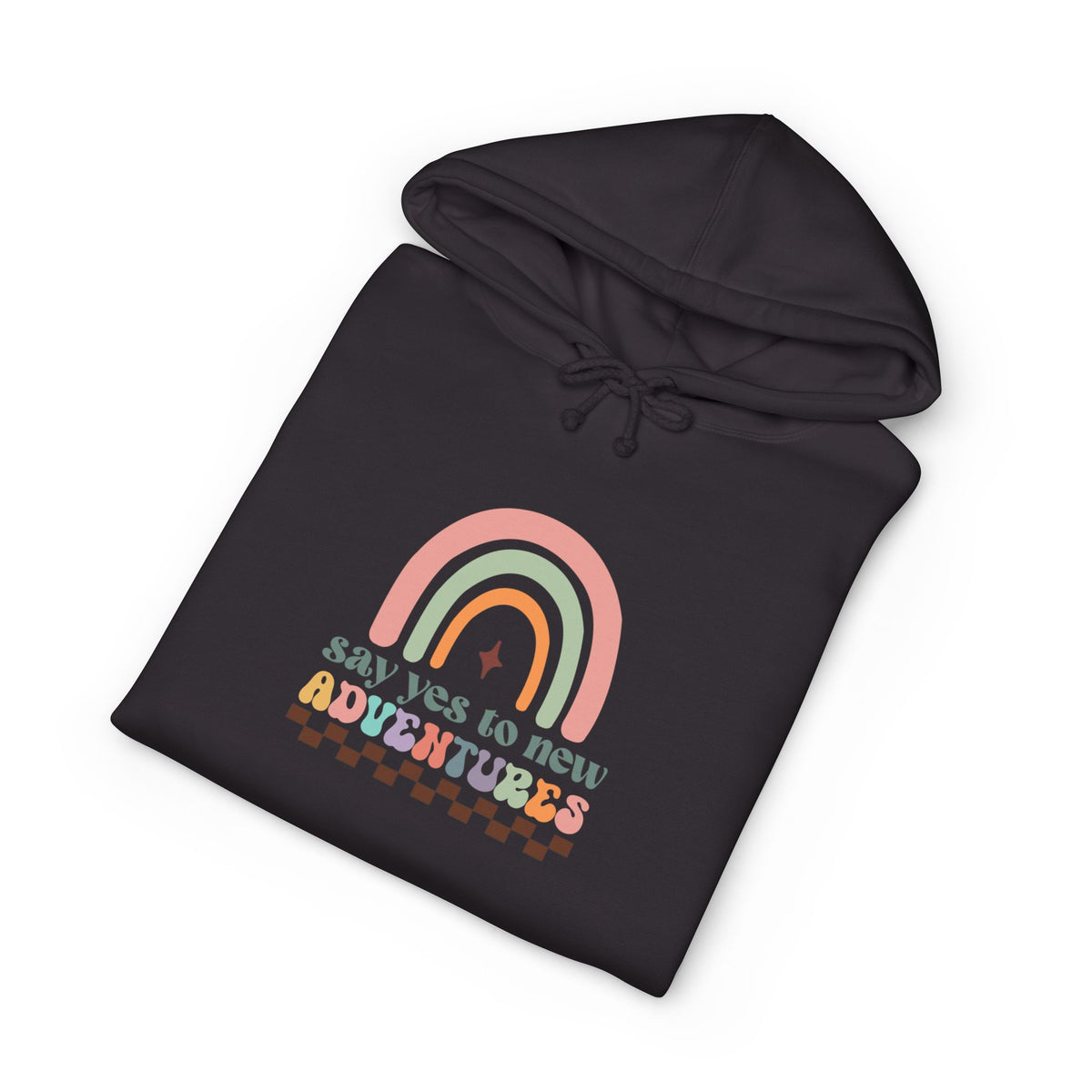 Say Yes To New Adventures Hoodie