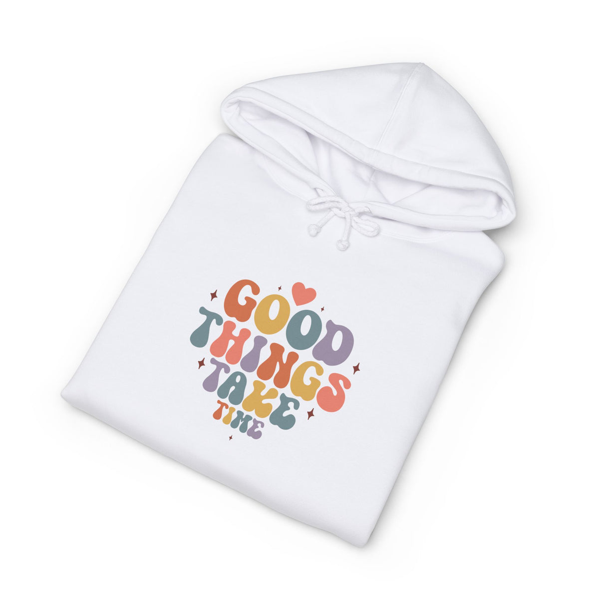 Good Things Take Time Hoodie