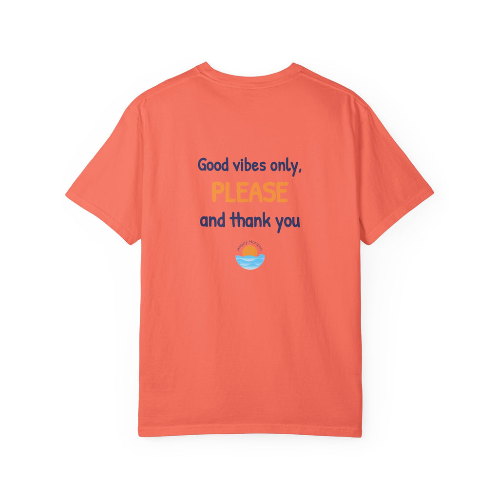 Good Vibes Please And Thank You T-Shirt