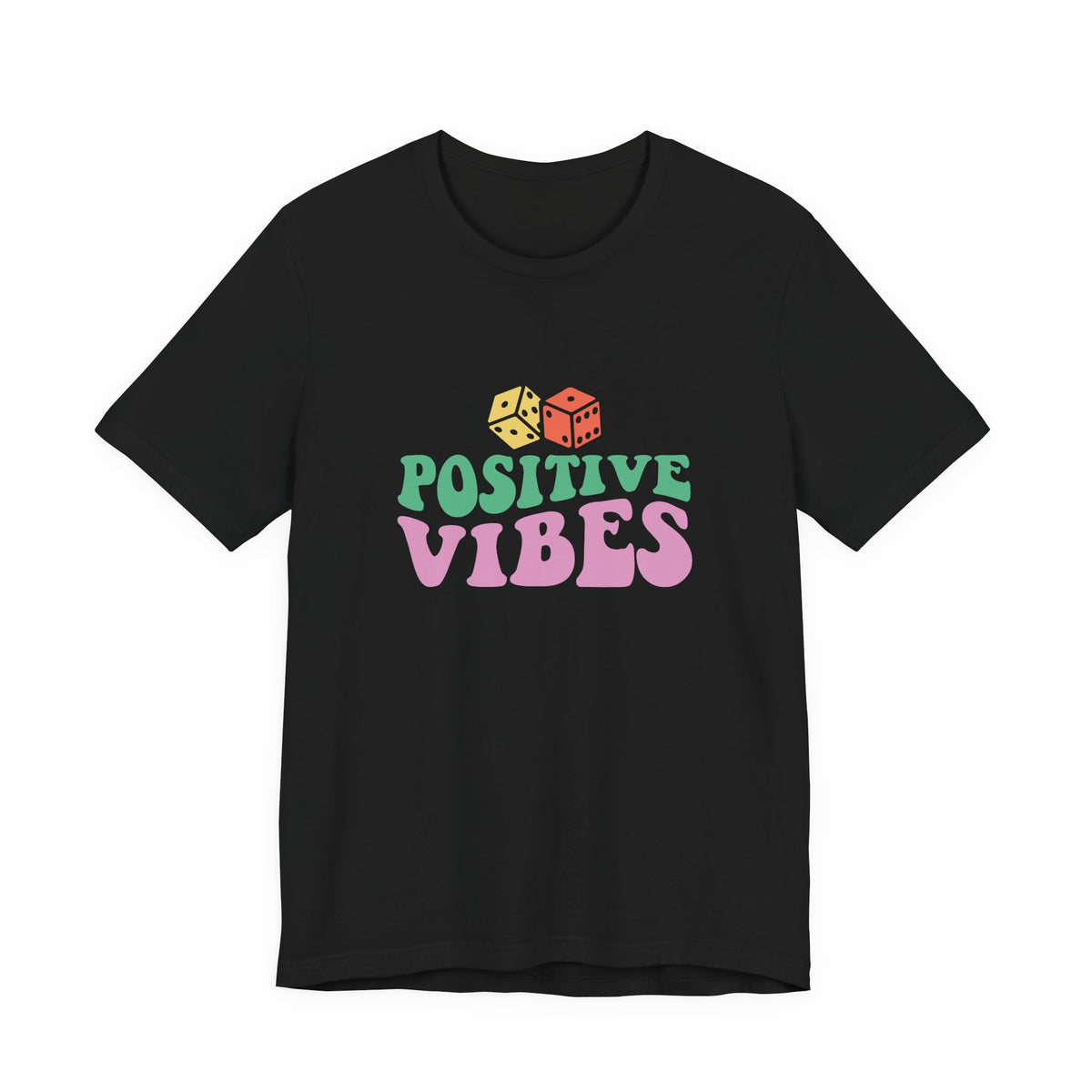 Positive Vibes T-Shirt