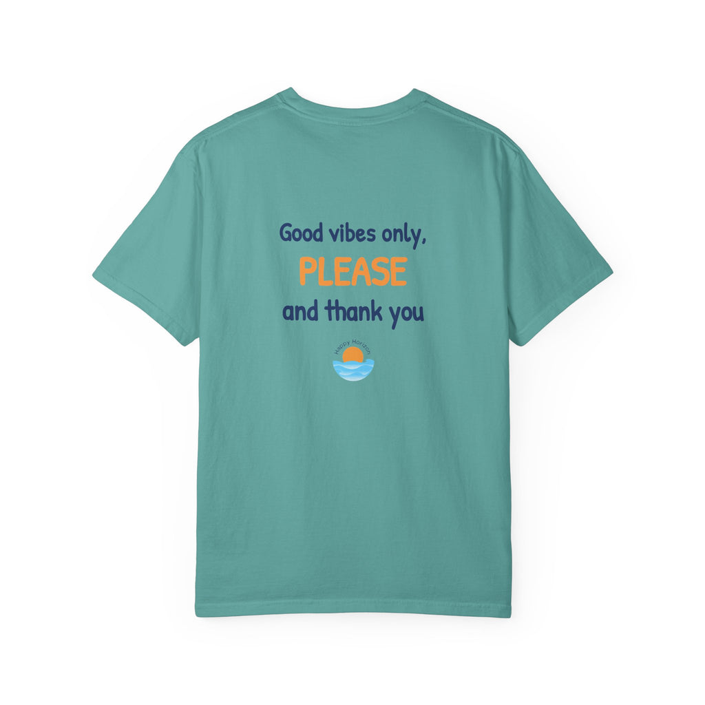 Good Vibes Please And Thank You T-Shirt
