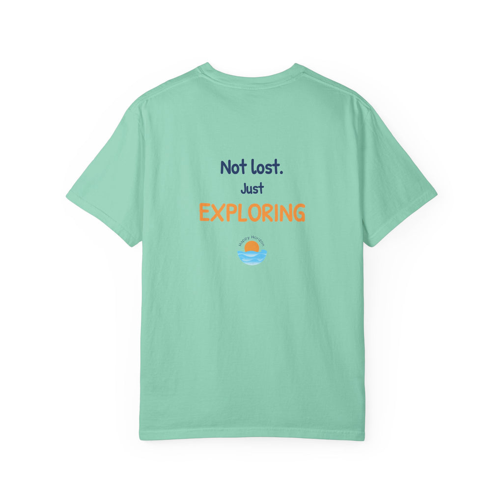 Not Lost Just Exploring T-Shirt