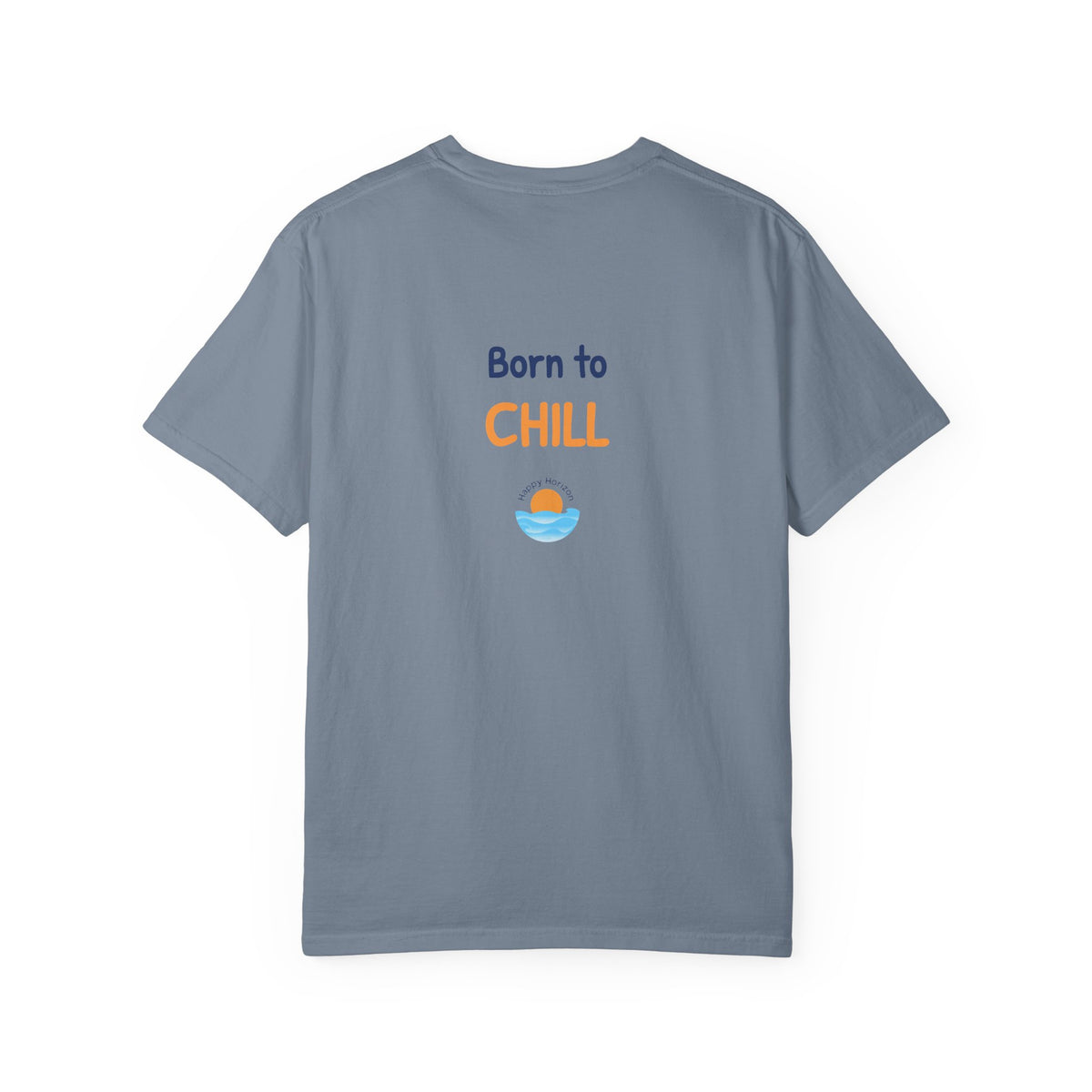 Born To Chill T-Shirt