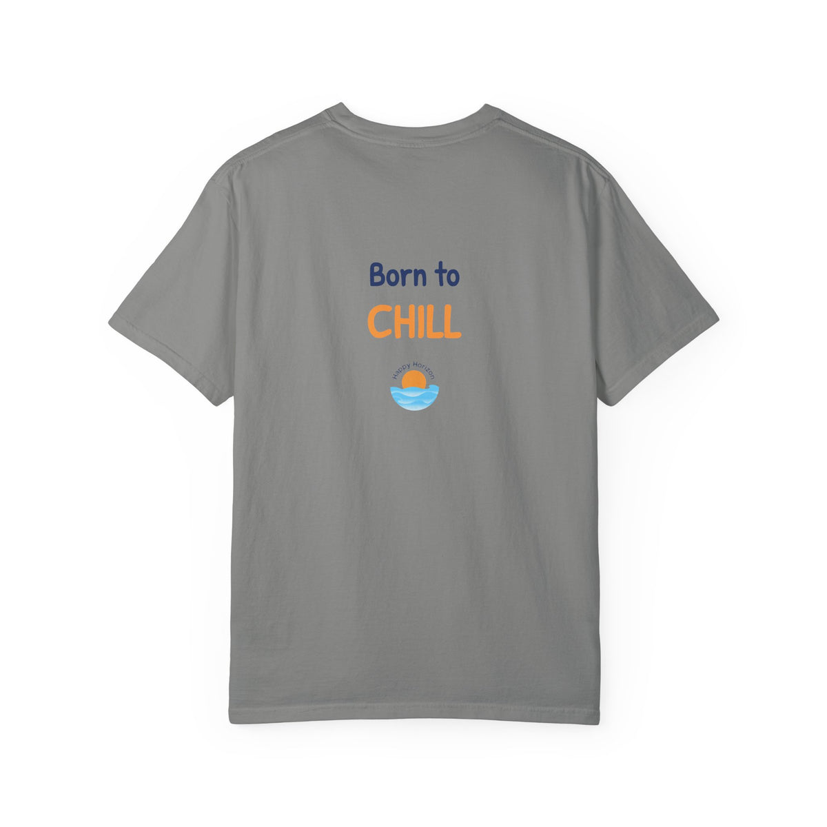 Born To Chill T-Shirt