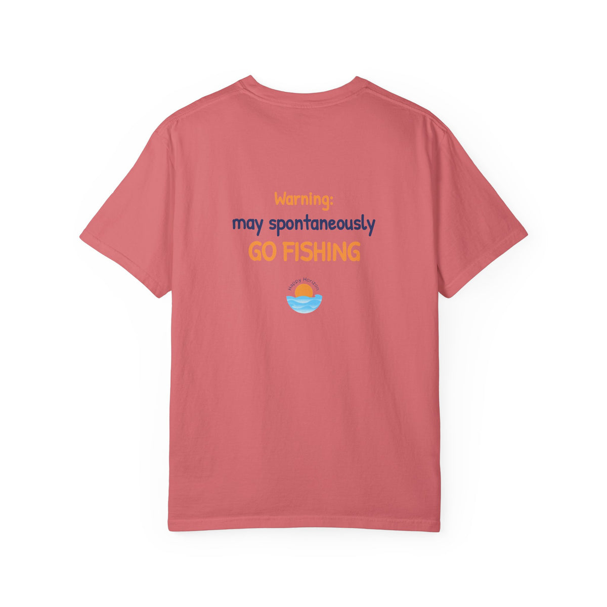 May Spontaneously Go Fishing T-Shirt