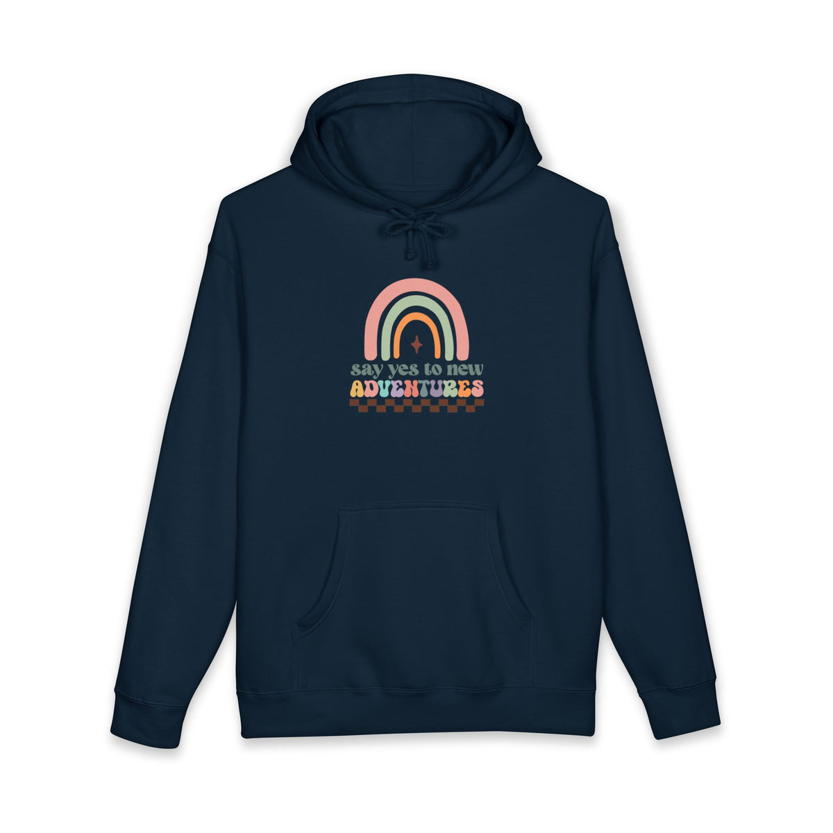 Say Yes To New Adventures Hoodie