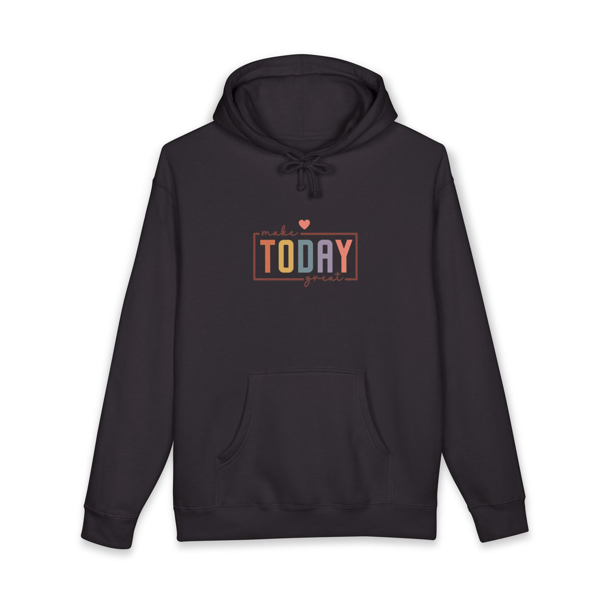 Make Today Great Hoodie