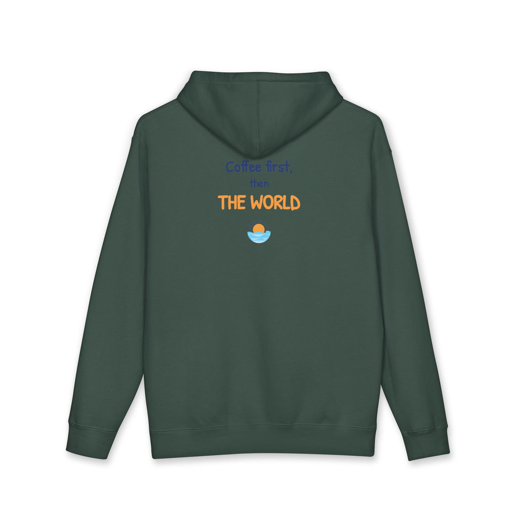 Coffee First Then The World Hoodie