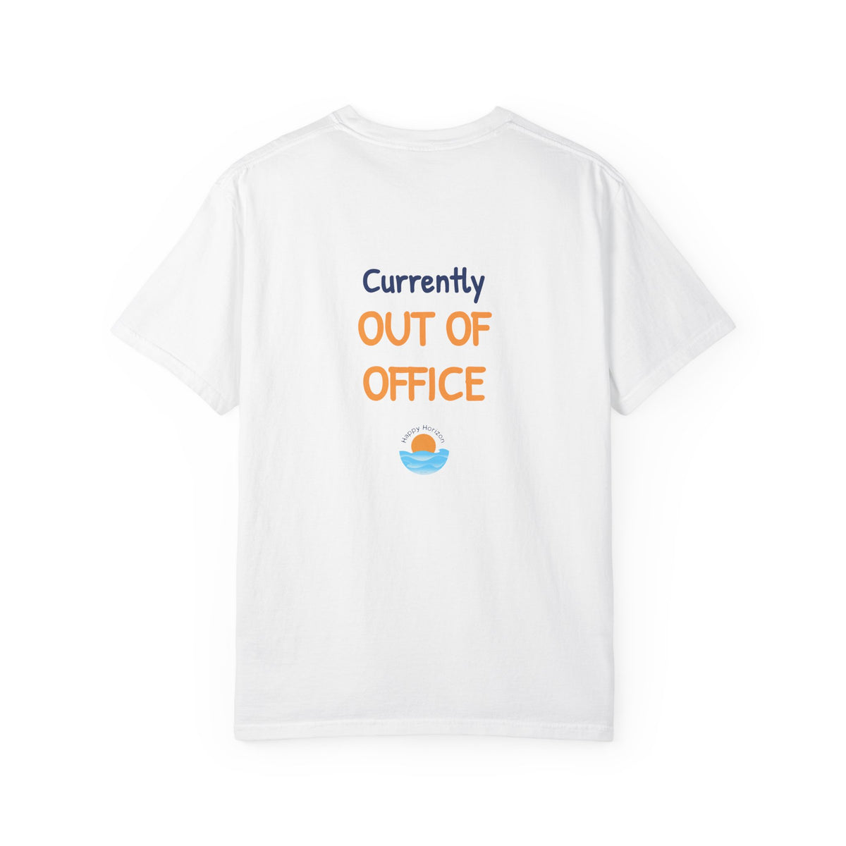 Currently Out Of Office T-Shirt