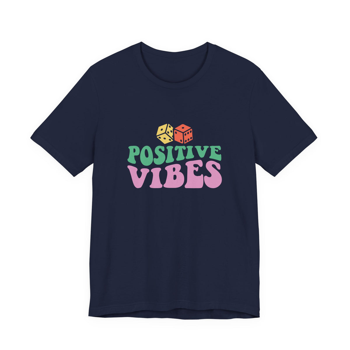 Positive Vibes T-Shirt