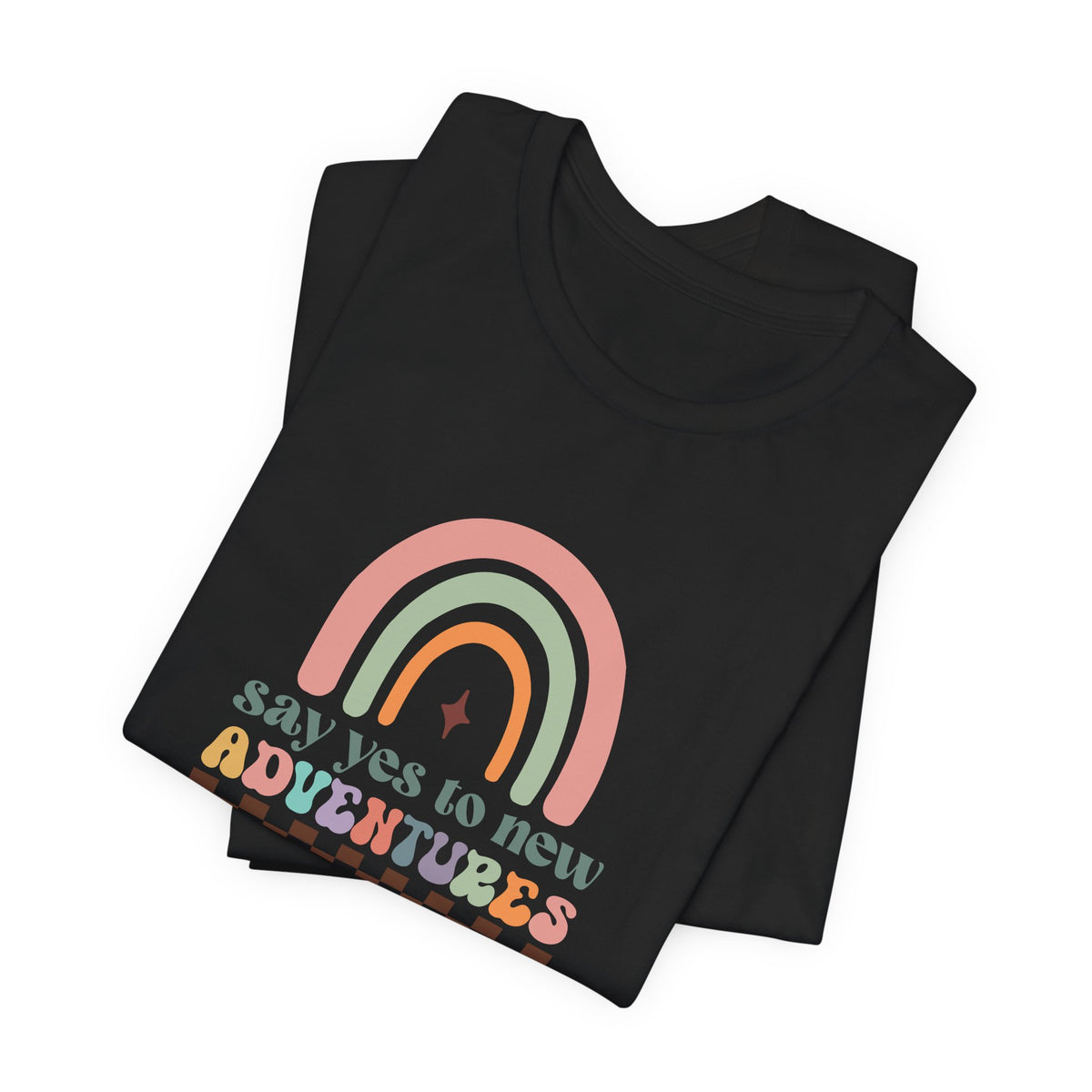 Say Yes To New Adventures T-Shirt