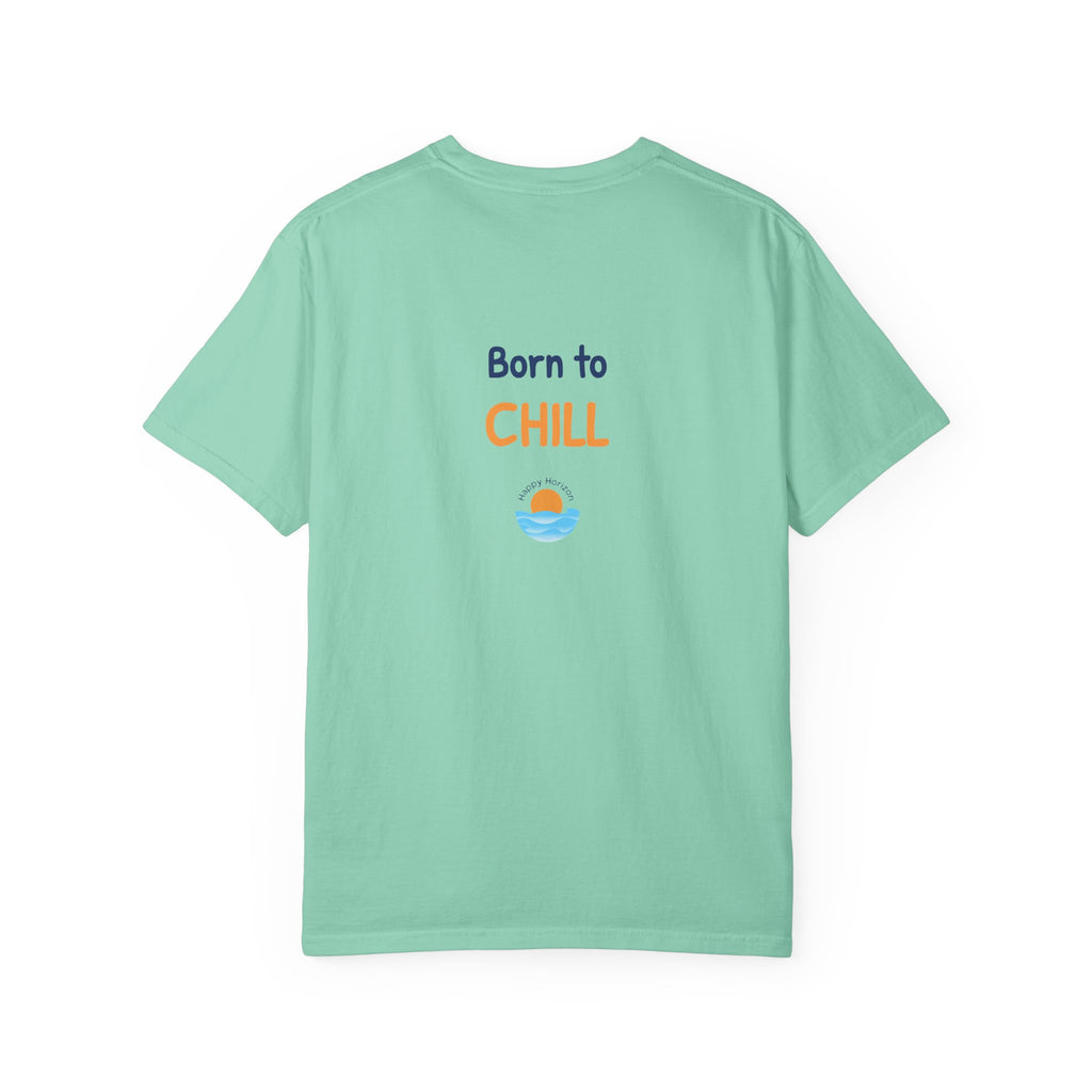 Born To Chill T-Shirt