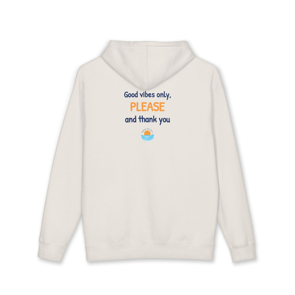 Good Vibes Please And Thank You Hoodie