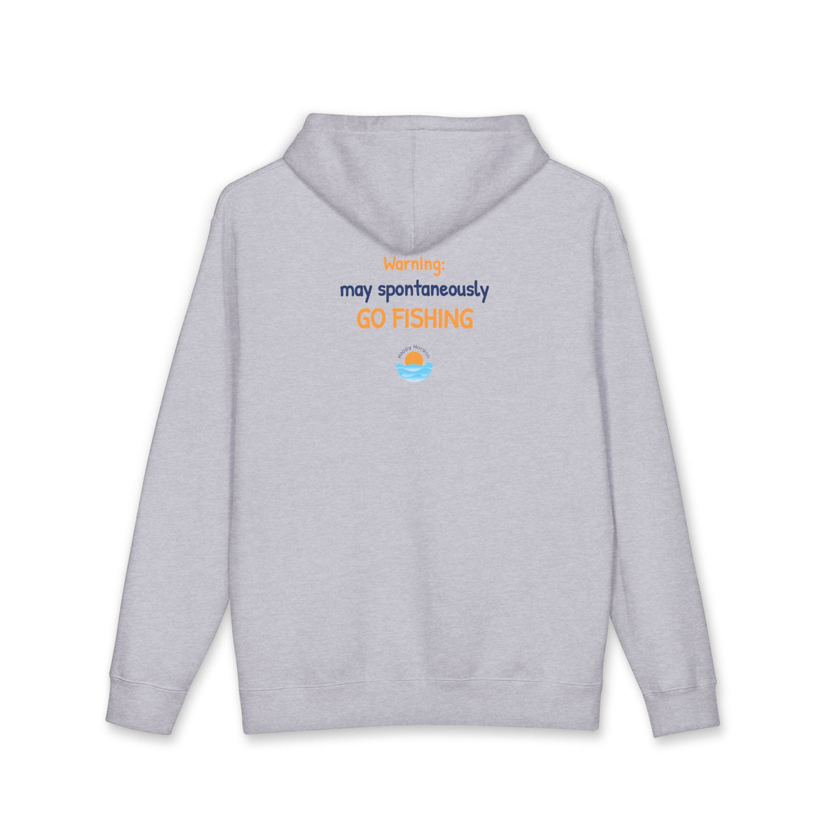 May Spontaneously Go Fishing Hoodie